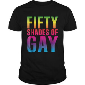 Gay Prideshades Of Gay Shirt